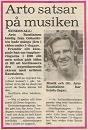 Arto satsar p� musiken